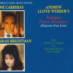 José Carreras & Sarah Brightman Sing Andrew Lloyd Webber - Amigos Para Siempre (Friends For Life) (CD, Maxi)