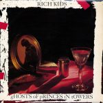 Rich Kids - Ghosts Of Princes In Towers (LP, Album)