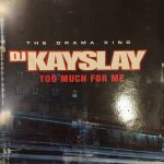 DJ Kay Slay - Too Much For Me (12", Promo)