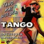 Orchester Alfred Hause - Tanz Mal Wieder Tango (CD)
