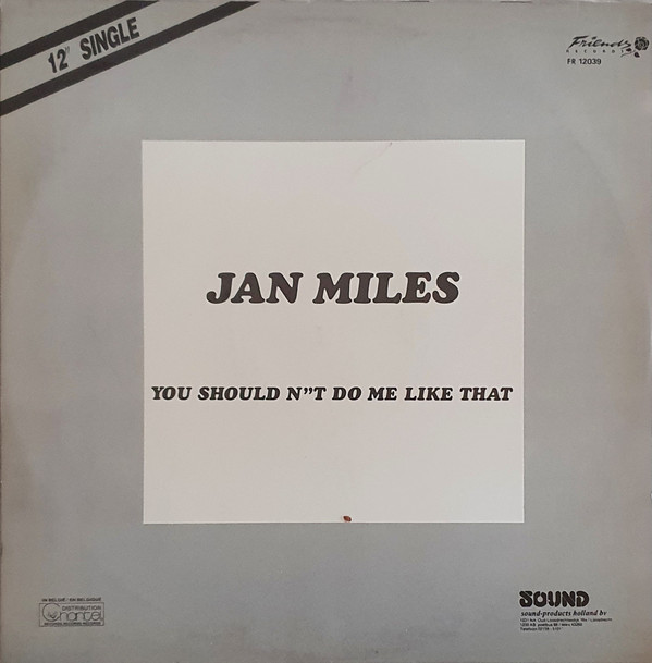 Jan Miles - You Shouldn't Do Me Like That (12", Single)