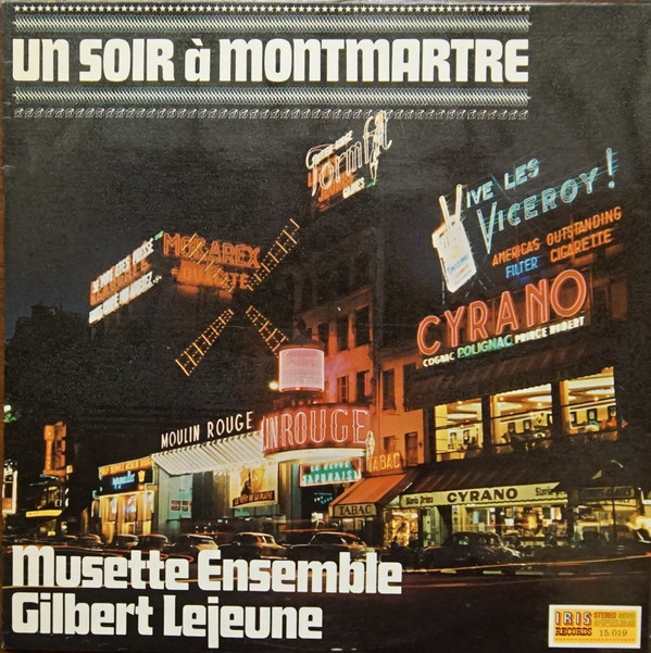Musette Ensemble Gilbert Lejeune - Un Soir À Montmartre (LP, Album)