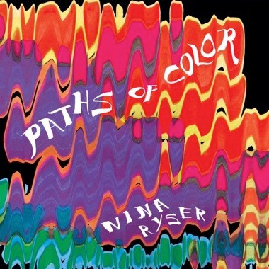 Nina Ryser - Paths Of Color (LP + CD)