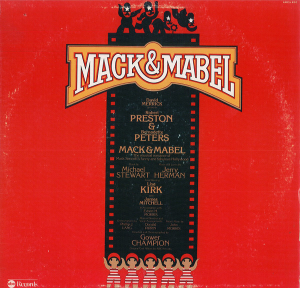 David Merrick (2) Presents Robert Preston (3) & Bernadette Peters - Mack & Mabel (Original Cast Recording) (LP, Album)