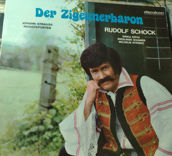 Johann Strauss*, Rudolf Schock, Erika Köth, Sieglinde Wagner, Wilhelm Strienz - Der Zigeunerbaron (Hoogtepunten) (LP)
