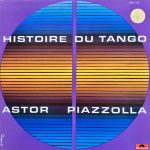 Astor Piazzolla - Histoire Du Tango (2xLP, Comp, RE, Gat)