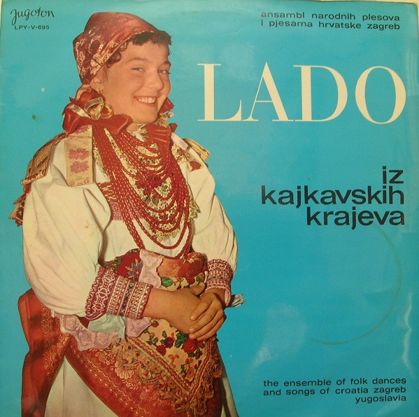 Lado (2) - Iz Kajkavskih Krajeva = From The "Kai" Districts (LP, Mono)