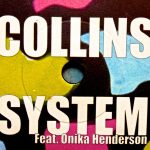 Collins System Feat. Onika Henderson - Don't You Be Afraid (12")