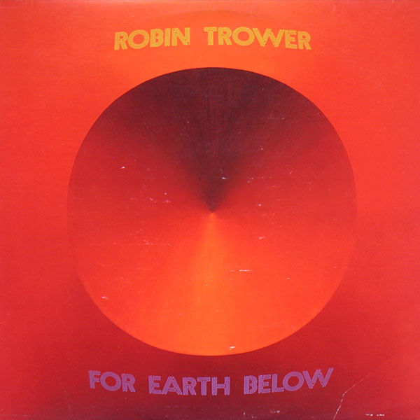 Robin Trower - For Earth Below (LP, Album)