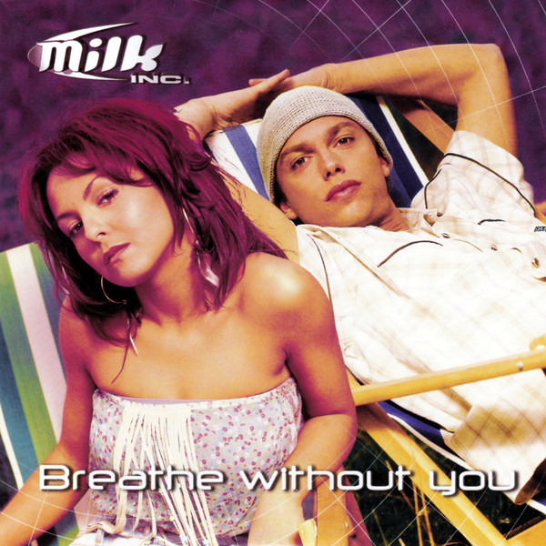 Milk Inc. - Breathe Without You (CD, Single)