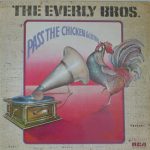 Everly Brothers - Pass The Chicken And Listen (LP, Album)