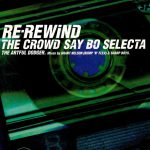 Artful Dodger - Re-Rewind The Crowd Say Bo Selecta (CD, Single)