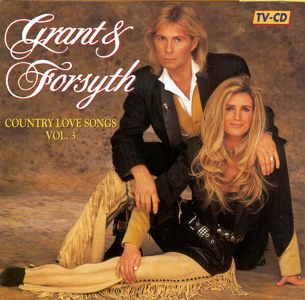 Grant & Forsyth - Country Love Songs Vol. 3 (CD, Album)
