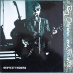 Roy Orbison And Friends - Oh Pretty Woman (12")