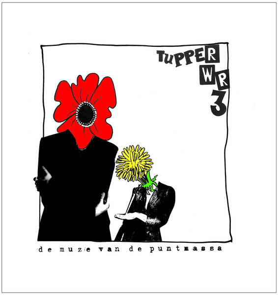 Tupperwr3 - De Muze Van De Puntmassa (LP, Album, Whi)