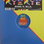 Rye Rye Featuring M.I.A. (2) - Bang (12")