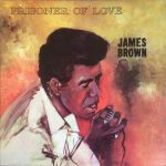 James Brown - Prisoner Of Love (LP, Album)