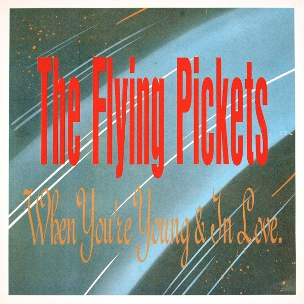 The Flying Pickets - When You're Young & In Love (12", Single)
