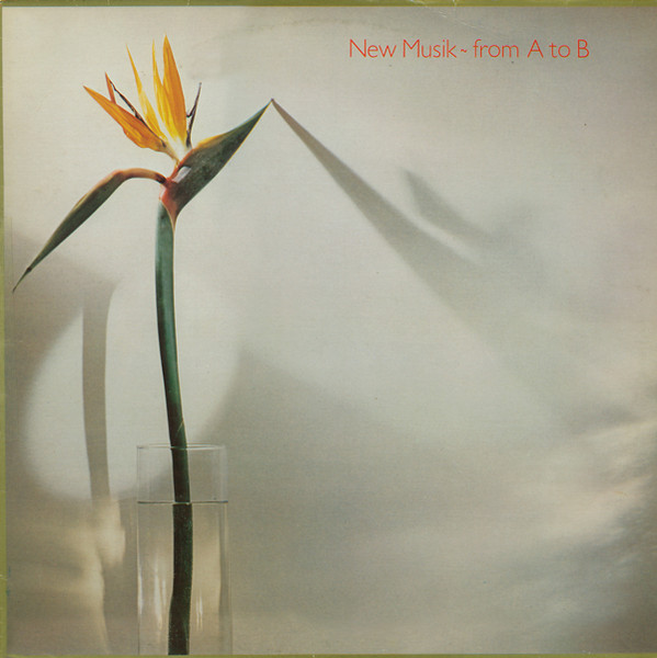New Musik - From A To B (LP, Album)