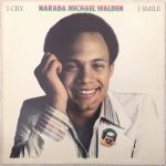 Narada Michael Walden - I Cry, I Smile (LP, Album, RI)