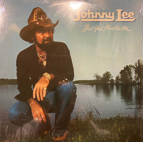 Johnny Lee (3) - Bet Your Heart On Me (LP, Album)