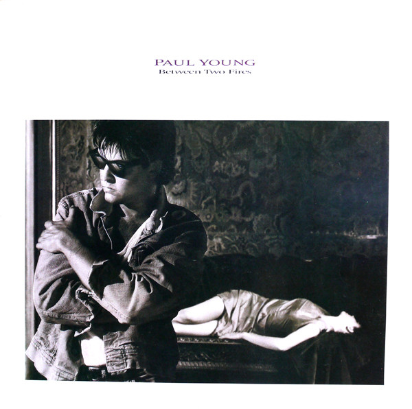 Paul Young - Between Two Fires (LP, Album)