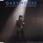 Gary Moore - Still Got The Blues (For You) (CD, Single)