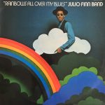 Julio Finn Band - Rainbows All Over My Blues (LP, Album)