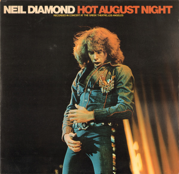 Neil Diamond - Hot August Night (2xLP, Album, Gat)