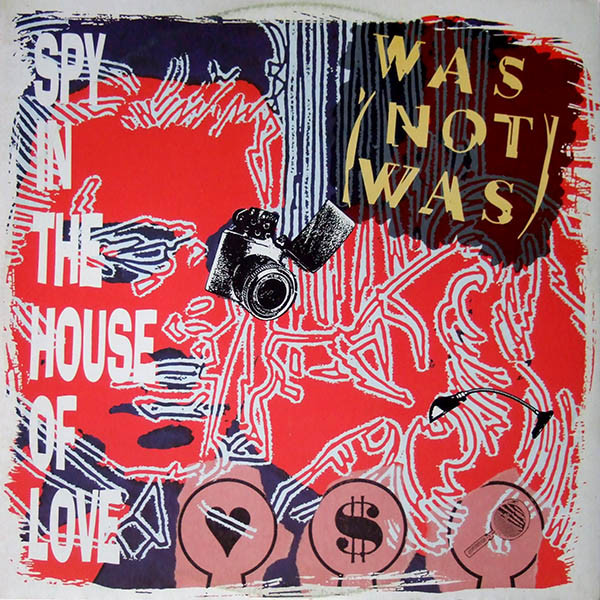 Was (Not Was) - Spy In The House Of Love (12", EP)