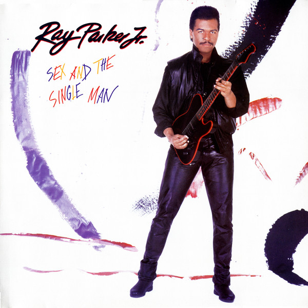 Ray Parker Jr. - Sex And The Single Man (LP, Album)
