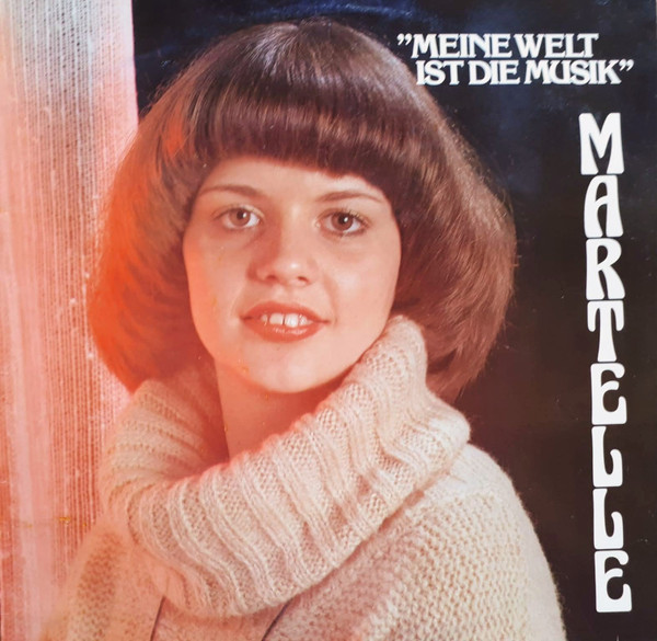 Martelle - Meine Welt Ist Die Musik (LP, Album)