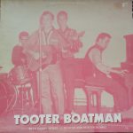Tooter Boatman - Tooter Boatman And Friends (LP, Comp)