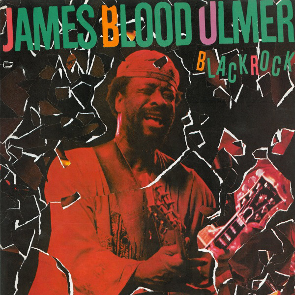 James Blood Ulmer - Black Rock (LP, Album)