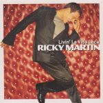 Ricky Martin - Livin' La Vida Loca (CD, Single)