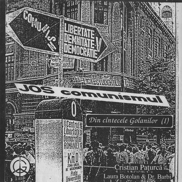 Cristian Pațurcă, Laura Botolan & Dr. Barbi - Din Cîntecele Golanilor (I) (LP, Album)