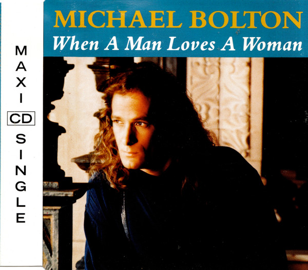Michael Bolton - When A Man Loves A Woman (CD, Maxi)