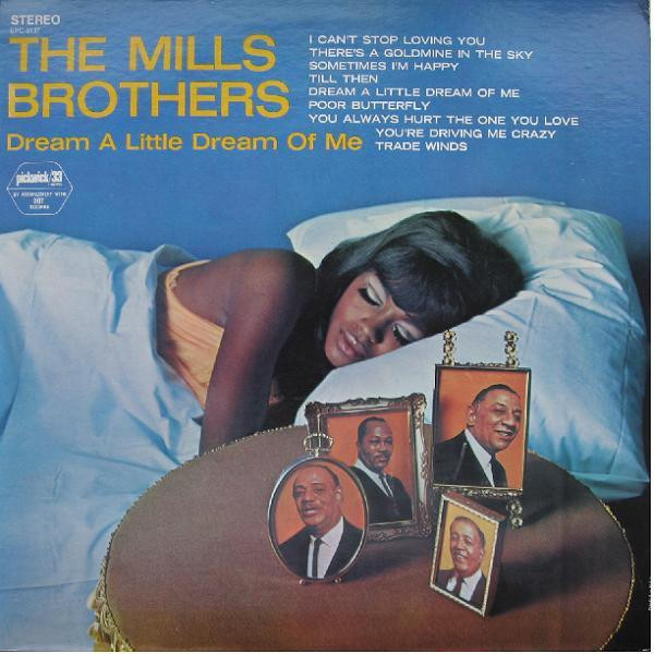 The Mills Brothers - Dream A Little Dream Of Me (LP, Album, RE)