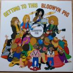 Blodwyn Pig - Getting To This (LP, Album, Gat)