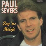 Paul Severs - Zeg 'ns Meisje (CD, Single)