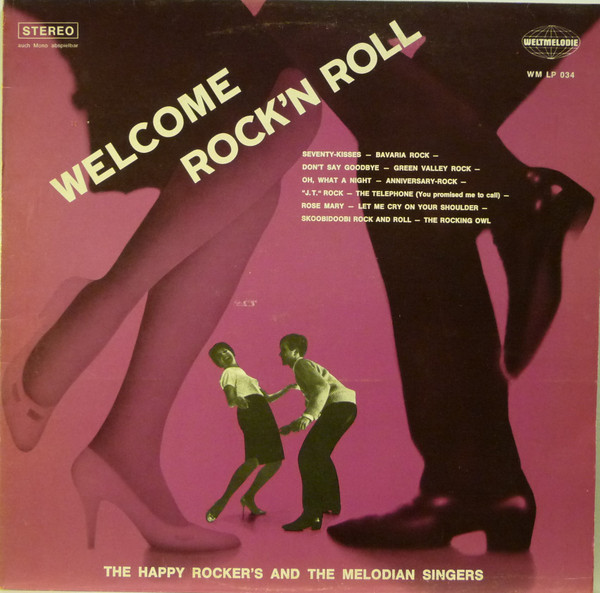 The Happy Rockers And Die Melodian Singers - Welcome Rock'n Roll (LP, Album)