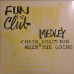 F.F.C. - Chain Reaction & When The Going Medley (12")