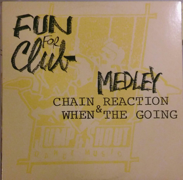 F.F.C. - Chain Reaction & When The Going Medley (12")
