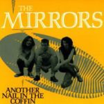 Mirrors - Another Nail In The Coffin (LP)