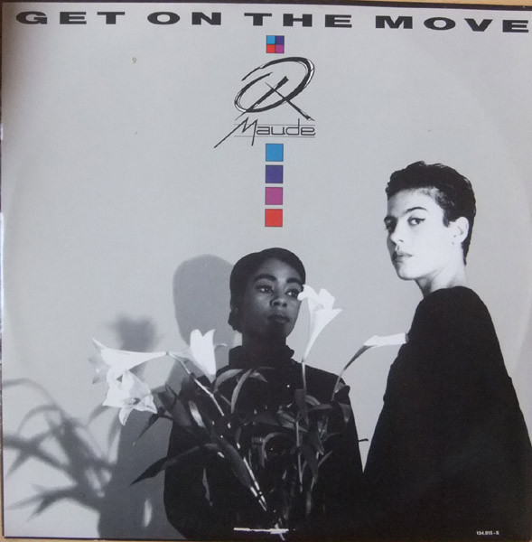 Maude - Let's Get On The Move (12")