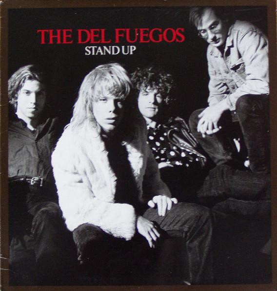 The Del Fuegos - Stand Up (LP, Album)