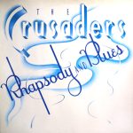 The Crusaders - Rhapsody And Blues (LP, Album, RE)