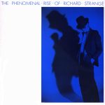 Richard Strange - The Phenomenal Rise Of Richard Strange (LP, Album)