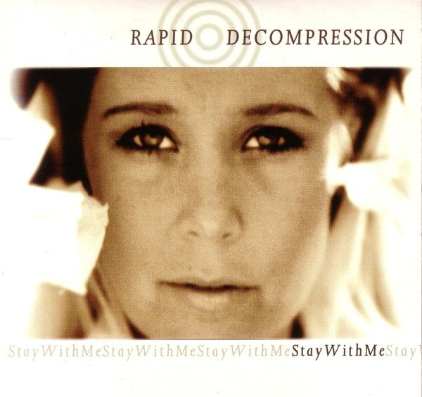 Rapid Decompression - Stay With Me (CD, Single, Car)