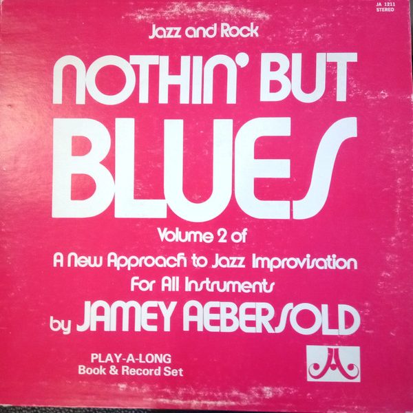 Jamey Aebersold - Nothin' But Blues (LP)